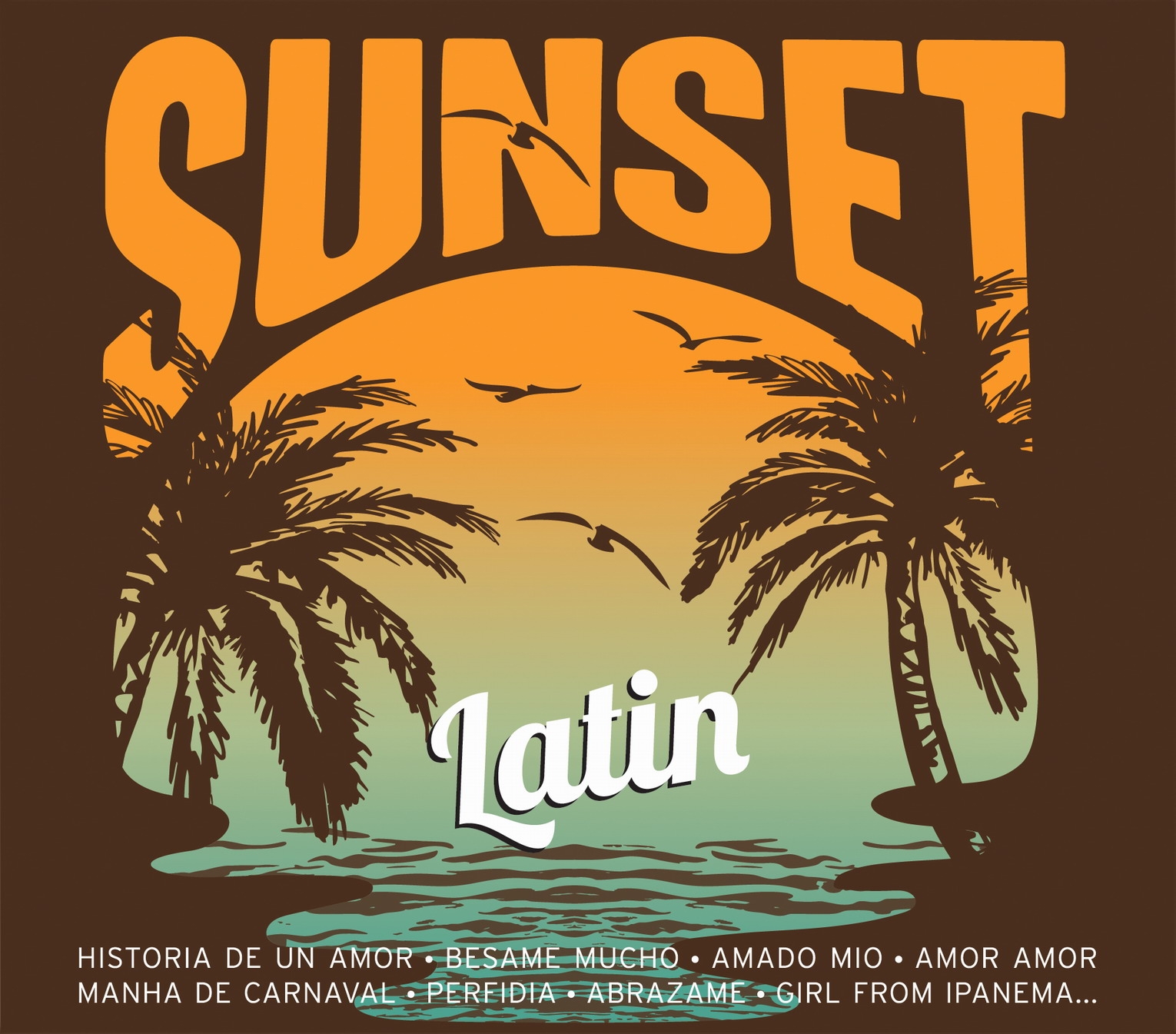 LATIN SUNSET